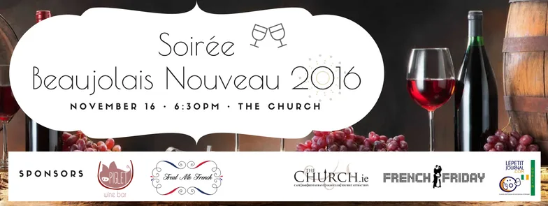 Affiche de la soirée Beaujolais Nouveau 2016 à Dublin