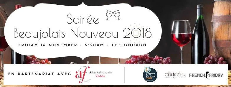 Affiche de la soirée Beaujolais Nouveau 2018 à Dublin